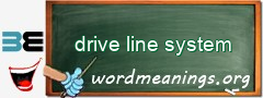 WordMeaning blackboard for drive line system